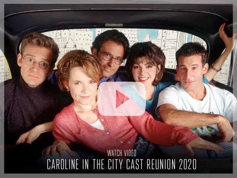 Caroline in the City cast reunion 2020